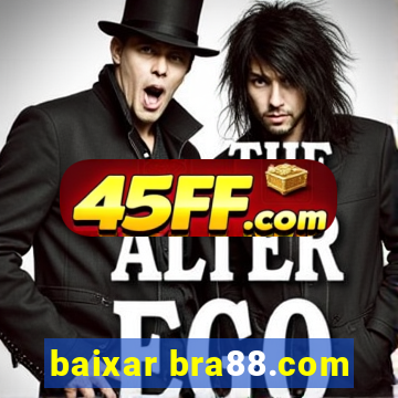 baixar bra88.com